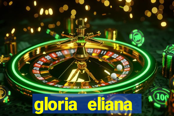 gloria eliana ribeiro letra